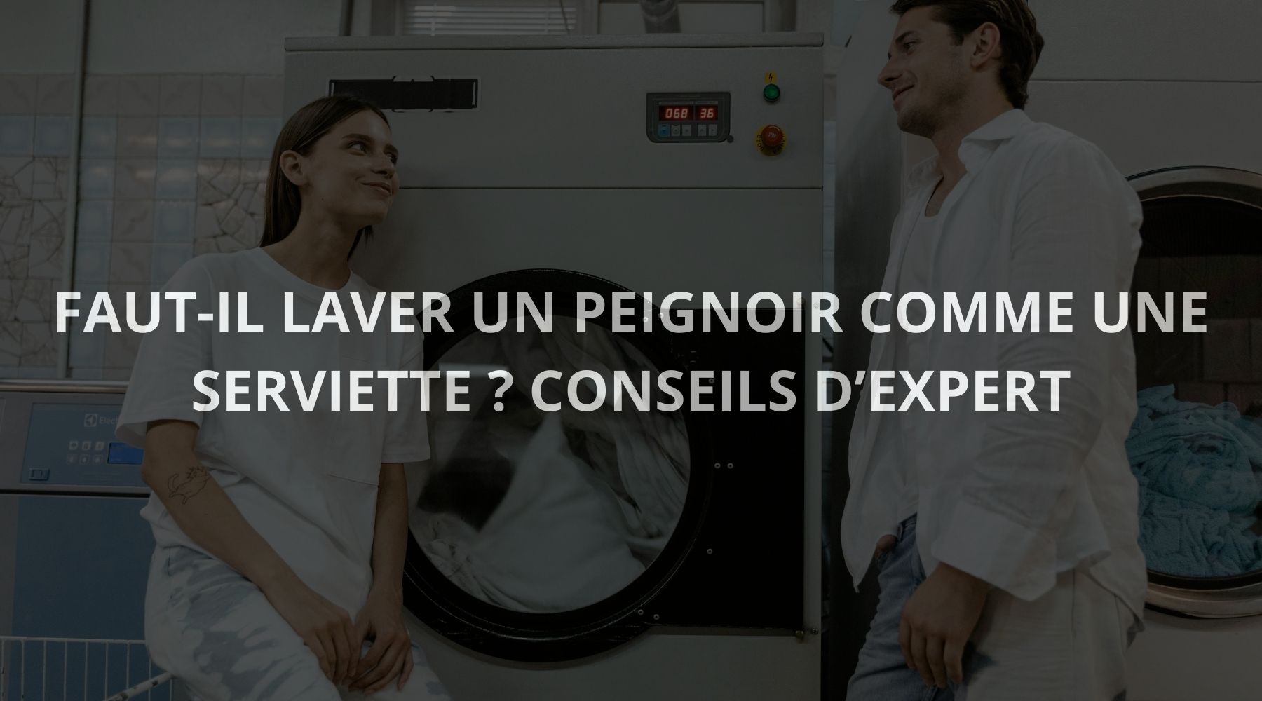 peignoir-laver-comme-serviette-ou-non